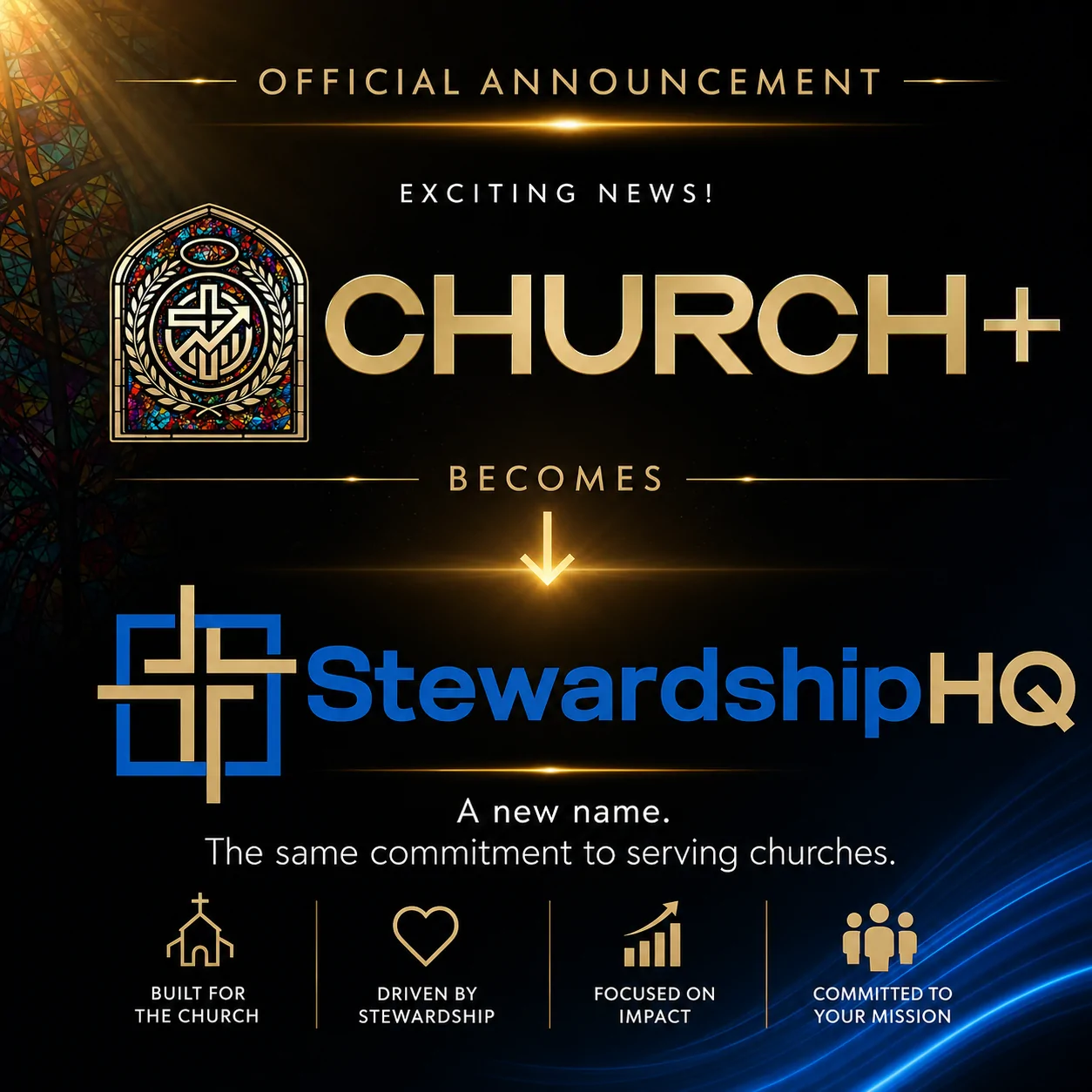 CHURCH+ TO BECOME STEWARDSHIP HQ